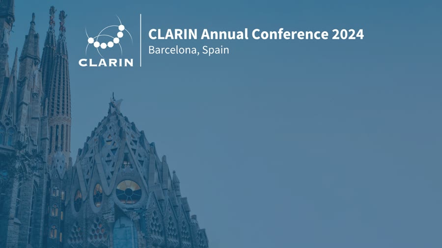 CLARIN Annual Conference 2024, Barcelona